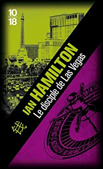 Le disciple de Las Vegas par Ian Hamilton