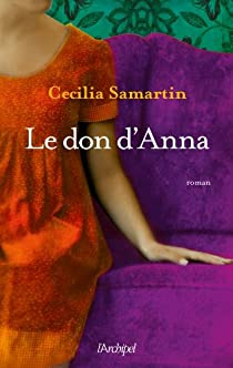 Le don d'Anna par Cecilia Samartin
