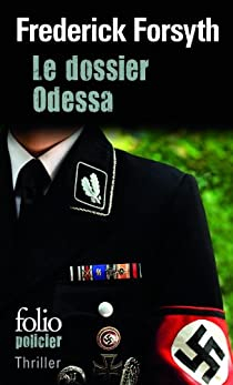 Le dossier Odessa par Frederick Forsyth