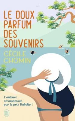 Le doux parfum des souvenirs par Cécile Chomin