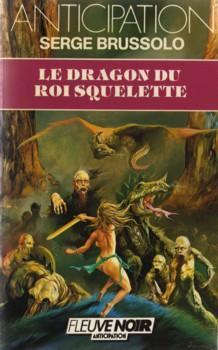 Les aventures de Shagan & Junia, tome 2 : Le dragon du roi squelette par Serge Brussolo