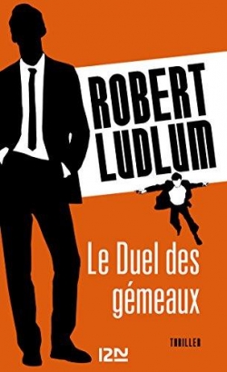 Le duel des gmeaux par Robert Ludlum