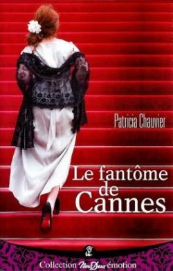 Le fantme de Cannes par Patricia Chauvier