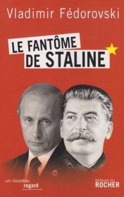 Le fantme de Staline par Vladimir Fdorovski