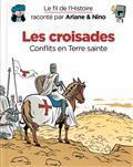 Le fil de l'Histoire, tome 5 : Les Croisades, conflits en Terre sainte par Fabrice Erre