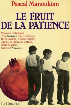 Le fruit de la patience par Pascal Manoukian