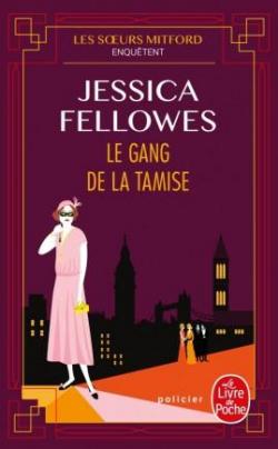 Les soeurs Mitford enquêtent, tome 2 : Le gang de la Tamise par Fellowes