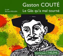Le Gs qu'a mal tourn : Pomes et chansons par Gaston Cout