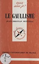 Le Gaullisme par Jean-Christian Petitfils