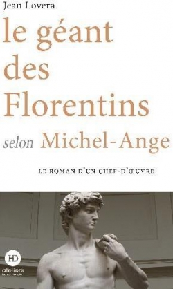 Le gant des Florentins selon Michel-Ange par Jean Lovera
