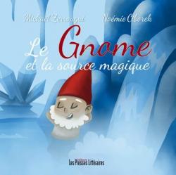Le gnome et la source magique par Mickal Zerrougui