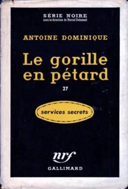 Le gorille en ptard par Antoine Dominique