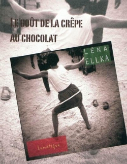 Le goût de la crêpe au chocolat par Léna Ellka