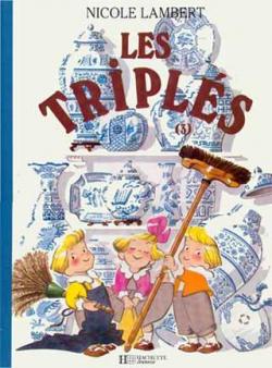 Le grand album des Tripls, tome 3 par Nicole Lambert