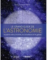 Le grand guide de l'astronomie 2017 par Editions Atlas