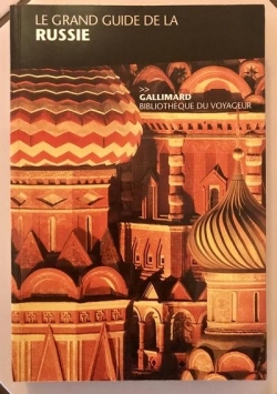 Le grand guide de la Russie 1996 par Guide Gallimard