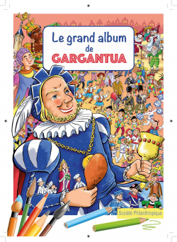 Le grand livre de Gargantua par Colette Hus-David