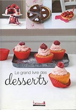 Le grand livre des desserts par Emmanuel Renault