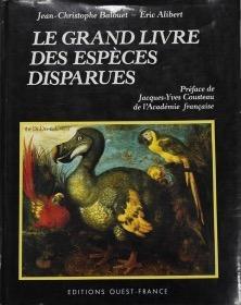 Le grand livre des espces disparues par Jean-Christophe Balouet