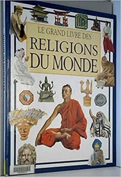 Le grand livre des religions du monde par Anita Ganeri
