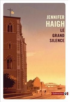 Le Grand Silence par Jennifer Haigh