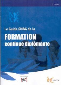 Le guide SMBG de la formation continue diplomante N 2 par  SMBG