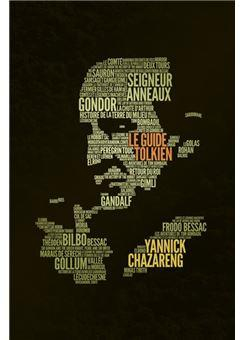 Le guide Tolkien par Yannick Chazareng
