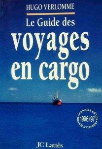 Le guide des voyages en cargo par Hugo Verlomme