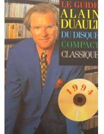 Le guide du disque compact classique 1994 par Alain Duault