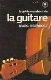 Le guide marabout de la guitare par Marc Biderbost