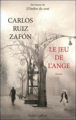 Le Cimetière des livres oubliés, tome 2 : Le jeu de l'ange par Ruiz Zafón