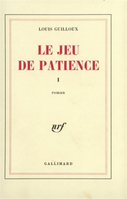 Le jeu de patience, tome 1 par Louis Guilloux