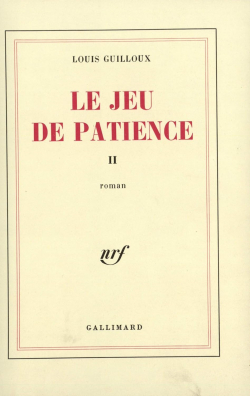 Le jeu de patience, tome 2 par Louis Guilloux
