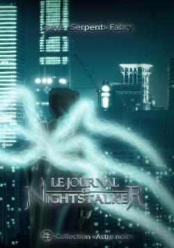 Le journal du Nightstalker, tome 2 par Steve Fabry