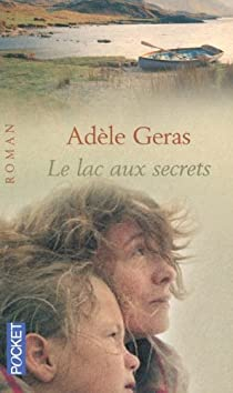 Le lac aux secrets par Adle Geras