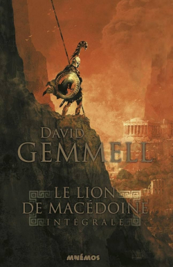 Le lion de Macdoine - Intgrale par David Gemmell