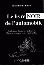 Le livre NOIR de l'automobile par Richard Bergeron