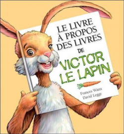 Le livre  propos des livres de Victor le lapin par Frances Watts