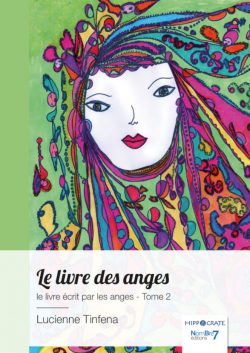 Le livre des anges, le livre crit par les anges - Tome II par Lucienne Tinfena