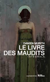 Le livre des maudits par Damien Murith