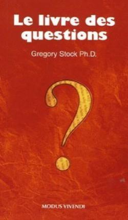 Le livre des questions par Gregory Stock