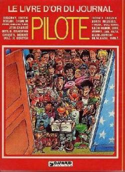 Le livre d'or du journal Pilote par  Pilote