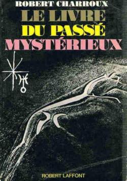 Le livre du pass mystrieux par Robert Charroux
