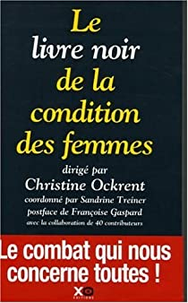 Le livre noir de la condition des femmes par Franoise Gaspard