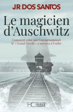 Le magicien d\'Auschwitz par Jos Rodrigues dos Santos