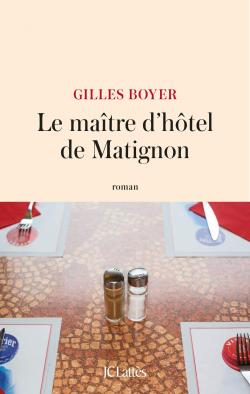 Le matre d'htel de Matignon par Gilles Boyer