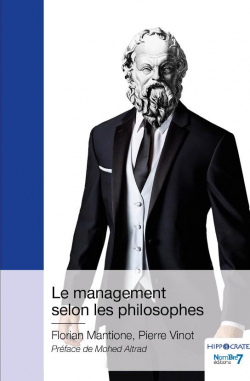 Le management selon les philosophes par Florian Mantione