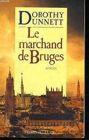 La saga de Niccolo, tome 1 : Le marchand de Bruges par Dorothy Dunnett