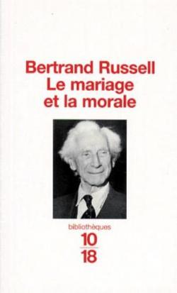 Le mariage et la morale par Bertrand Russell