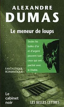 Le meneur de loups par Dumas